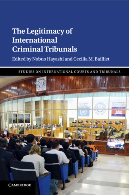 Book cover of: Legitimacy of International Criminal Tribunals. By: Nobuo Hayashi