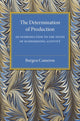 Book cover of: Determination of Production. By: Burgess Cameron