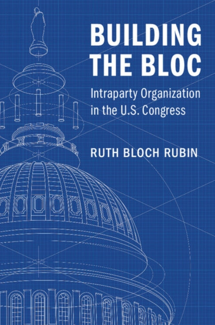 Book cover of: Building the Bloc. By: Ruth Bloch Rubin