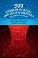 Book cover of: 300 Problems in Special and General Relativity. By: Mattias Blennow