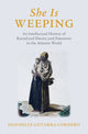 Book cover of: She Is Weeping. By: Dannelle Gutarra Cordero