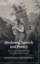 Book cover of: Birdsong, Speech and Poetry. By: Francesca Mackenney