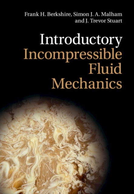 Book cover of: Introductory Incompressible Fluid Mechanics. By: Frank H. Berkshire