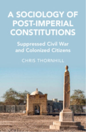 A Sociology of Post-Imperial Constitutions
