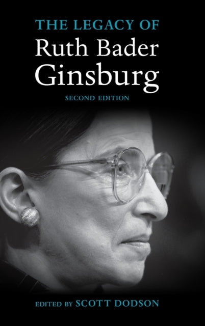 Book cover of: Legacy of Ruth Bader Ginsburg. By: Scott Dodson