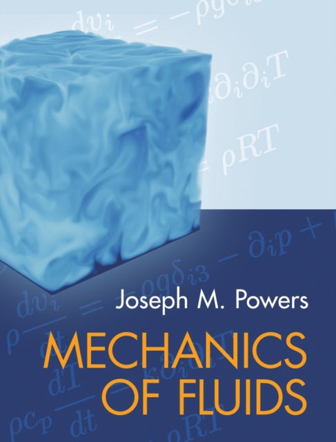 Book cover of: Mechanics of Fluids. By: Joseph M. Powers