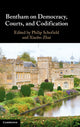 Book cover of: Bentham on Democracy, Courts, and Codification. By: Philip Schofield