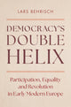 Book cover of: Democracy's Double Helix
