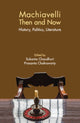 Book cover of: Machiavelli Then and Now. By: Prasanta Chakravarty