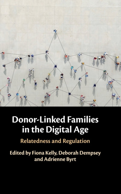 Book cover of: Donor-Linked Families in the Digital Age. By: Fiona Kelly
