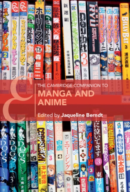 Cambridge Companion to Manga and Anime 9781316518793 Jaqueline Berndt