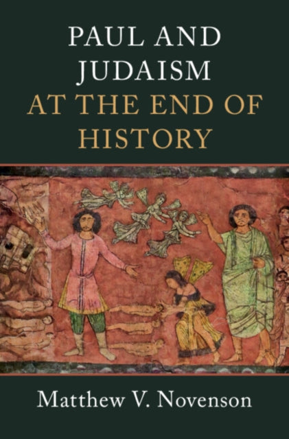Book cover of: Paul and Judaism at the End of History