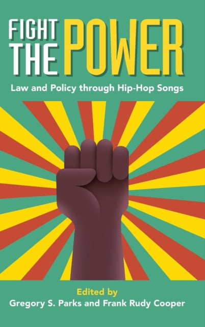 Book cover of: Fight the Power. By: Gregory S. Parks