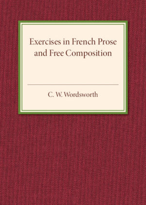 Exercises in French Prose and Free Composition