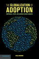 Book cover of: Globalization of Adoption