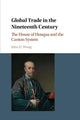 Book cover of: Global Trade in the Nineteenth Century. By: John D. Wong