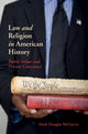 Book cover of: Law and Religion in American History. By: Mark Douglas McGarvie