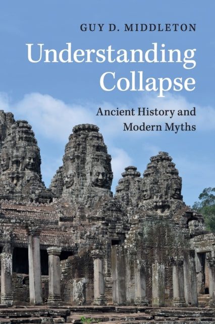 Book cover of: Understanding Collapse. By: Guy D. Middleton