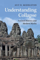 Book cover of: Understanding Collapse. By: Guy D. Middleton