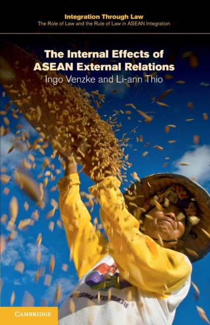 Book cover of: Internal Effects of ASEAN External Relations. By: Ingo Venzke