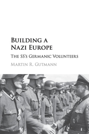 Building a Nazi Europe