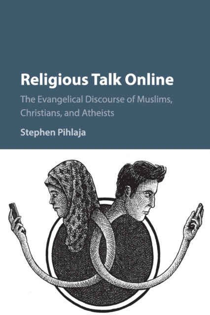 Book cover of: Religious Talk Online. By: Stephen Pihlaja