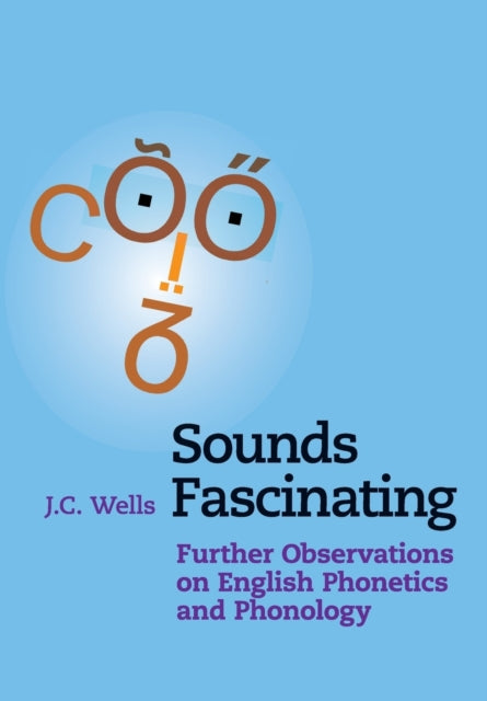 Book cover of: Sounds Fascinating. By: J. C. Wells