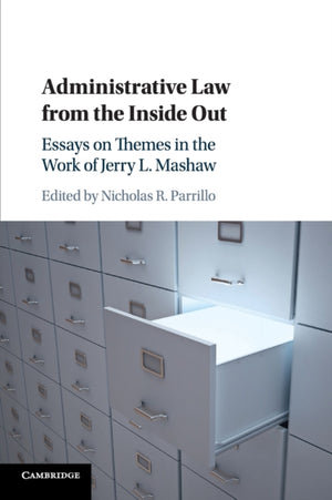 Administrative Law from the Inside Out