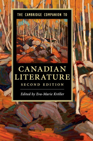 The Cambridge Companion to Canadian Literature
