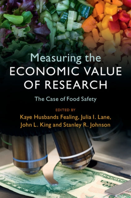 Book cover of: Measuring the Economic Value of Research. By: Kaye Husbands Fealing