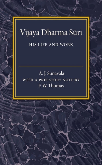 Book cover of: Vijaya Dharma Suri. By: A. J. Sunavala