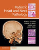 Book cover of: Pediatric Head and Neck Pathology. By: Robert O. Greer