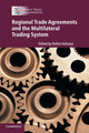 Book cover of: Regional Trade Agreements and the Multilateral Trading System. By: Rohini Acharya