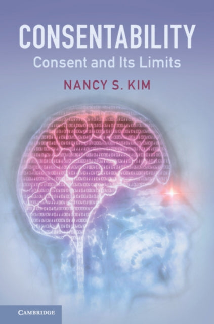 Book cover of: Consentability. By: Nancy S. Kim