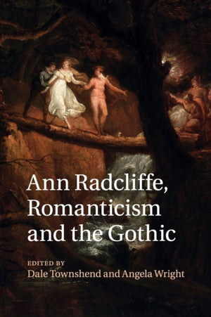 Ann Radcliffe, Romanticism and the Gothic