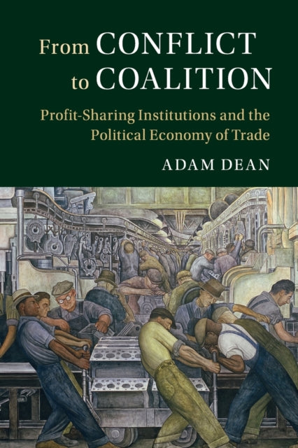 Book cover of: From Conflict to Coalition. By: Adam Dean