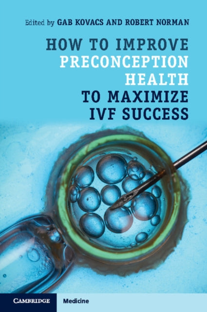 Book cover of: How to Improve Preconception Health to Maximize IVF Success
