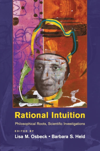 Book cover of: Rational Intuition. By: Lisa M. Osbeck