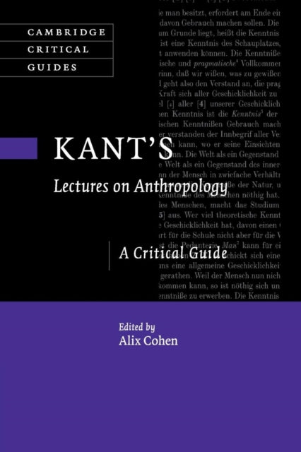 Book cover of: Kant's Lectures on Anthropology. By: Alix Cohen