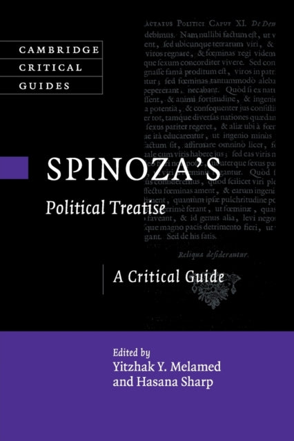 Book cover of: Spinoza's Political Treatise. By: Yitzhak Y. Melamed