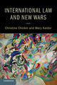 Book cover of: International Law and New Wars. By: Christine Chinkin