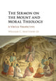 Book cover of: Sermon on the Mount and Moral Theology. By: Mattison, William C., III