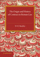 Book cover of: Origin and History of Contract in Roman Law. By: W. H. Buckler