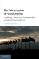 Book cover of: Privatization of Peacekeeping. By: Lindsey Cameron