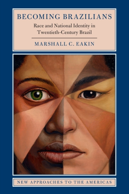 Book cover of: Becoming Brazilians. By: Marshall C. Eakin