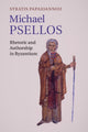 Book cover of: Michael Psellos. By: Stratis Papaioannou