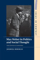 Book cover of: Max Weber in Politics and Social Thought. By: Joshua Derman