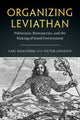 Book cover of: Organizing Leviathan. By: Carl Dahlström