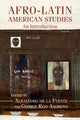 Book cover of: Afro-Latin American Studies. By: Alejandro de la Fuente