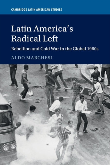 Book cover of: Latin America's Radical Left. By: Aldo Marchesi